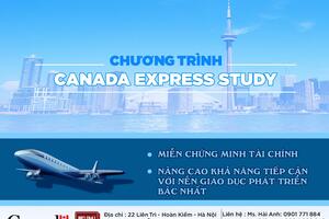 VỚI CHƯƠNG TRÌNH CES – DU HỌC CANADA CHƯA BAO GIỜ LẠI DỄ DÀNG ĐẾN VẬY