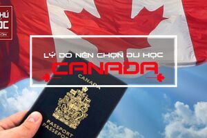 VÌ SAO ĐI DU HỌC CANADA LÀ LỰA CHỌN HÀNG ĐẦU HIỆN NAY??