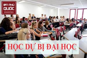 HỌC DỰ BỊ ĐẠI HỌC: TẤM VÉ THÔNG HÀNH ĐẾN CỔNG TRƯỜNG ĐẠI HỌC CỦA DU HỌC SINH