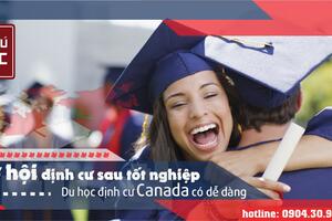 DU HỌC ĐỊNH CƯ CANADA CÓ DỄ DÀNG?